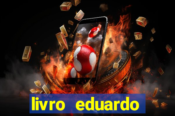 livro eduardo fortuna mercado financeiro