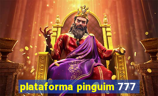 plataforma pinguim 777