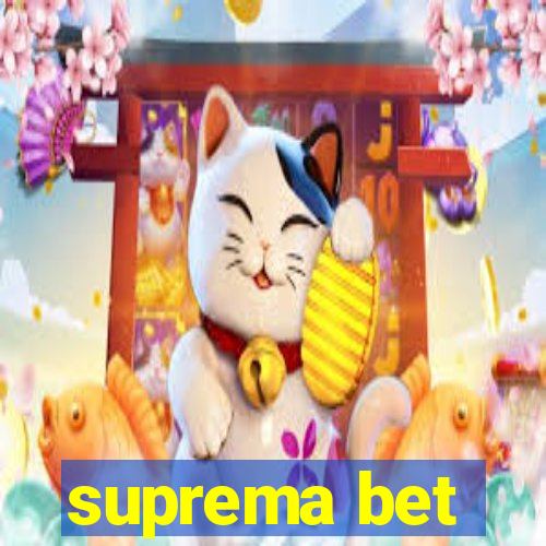 suprema bet