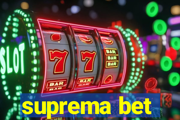 suprema bet