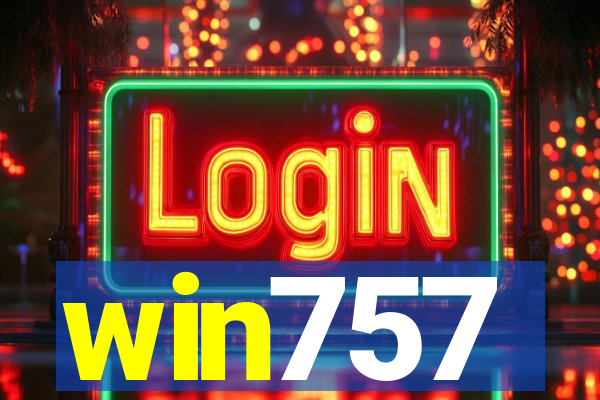 win757