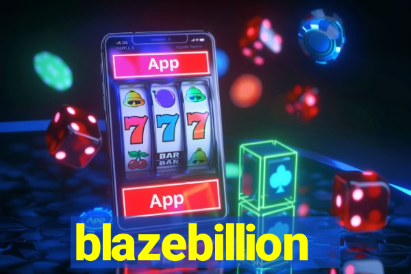 blazebillion