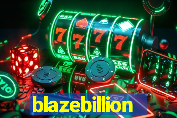 blazebillion