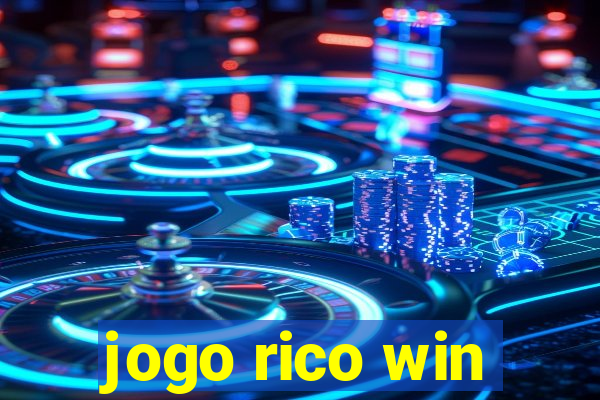 jogo rico win