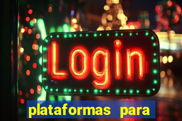 plataformas para jogar demo