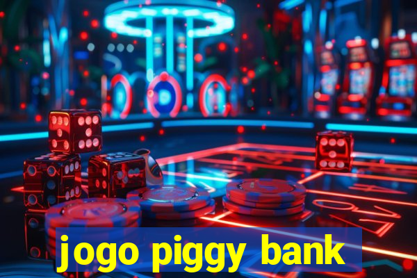 jogo piggy bank