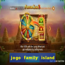 jogo family island energia infinita