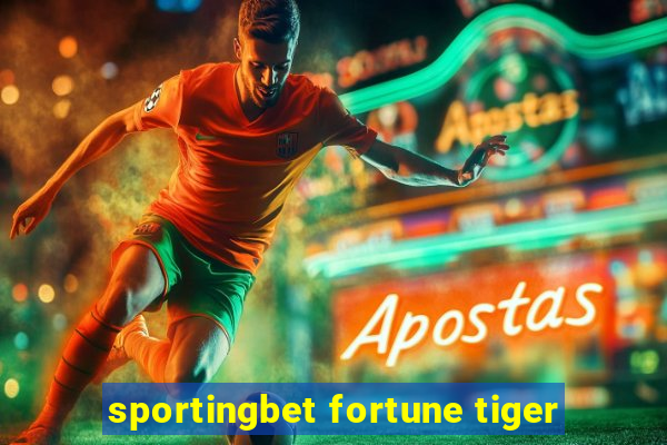 sportingbet fortune tiger