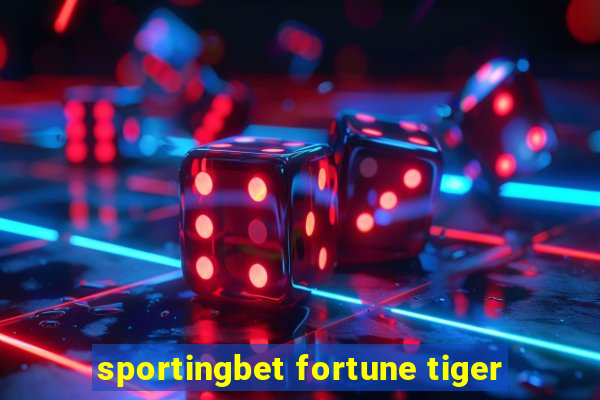 sportingbet fortune tiger