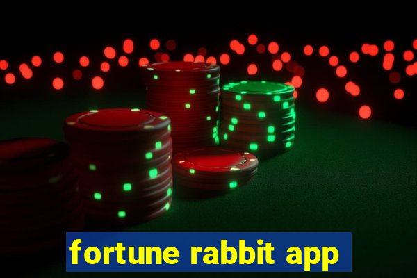 fortune rabbit app