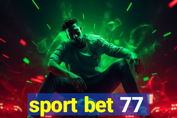 sport bet 77