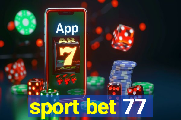 sport bet 77