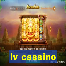 lv cassino