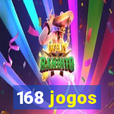 168 jogos