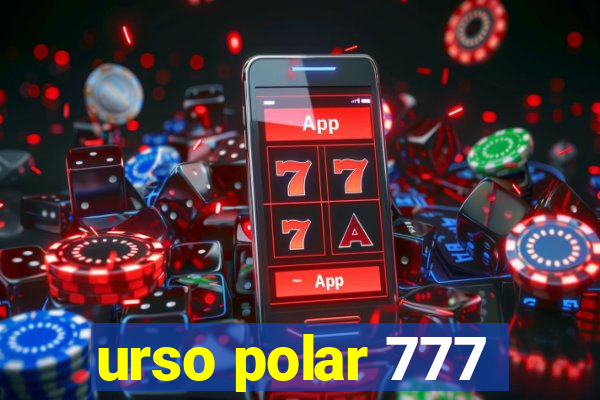 urso polar 777