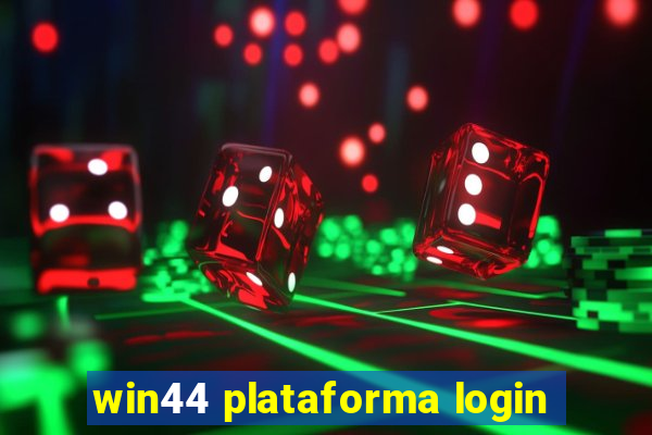 win44 plataforma login