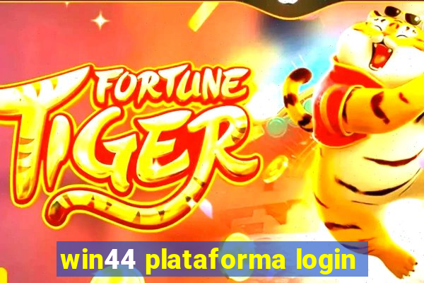 win44 plataforma login