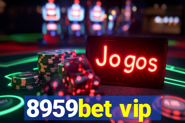 8959bet vip