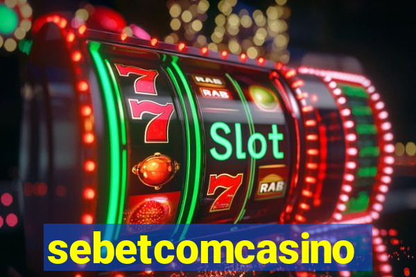 sebetcomcasino