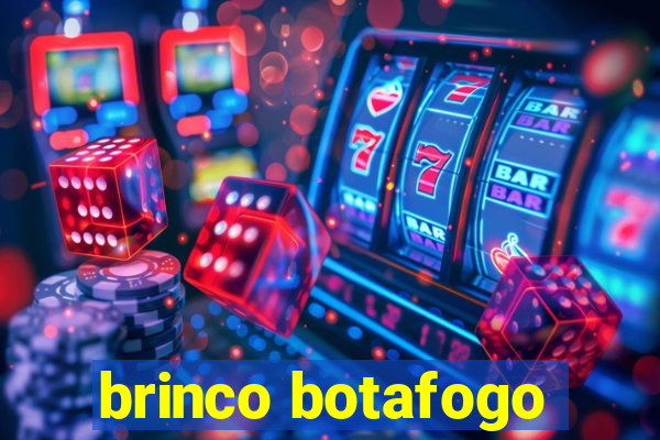 brinco botafogo