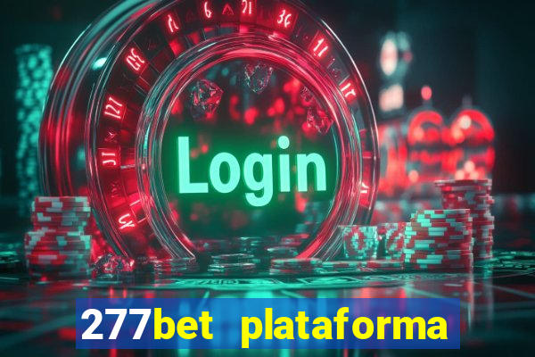 277bet plataforma de jogos