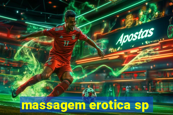 massagem erotica sp