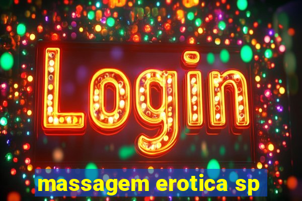 massagem erotica sp