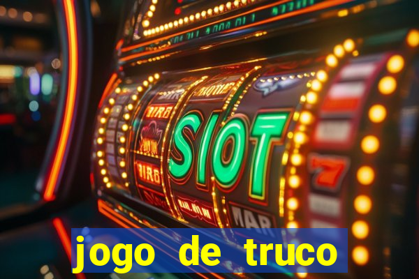 jogo de truco valendo dinheiro real