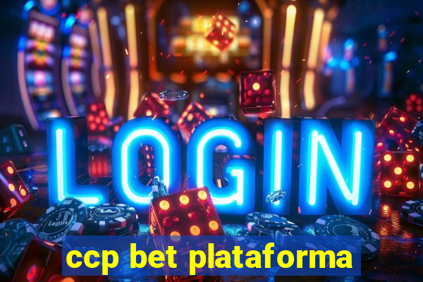 ccp bet plataforma