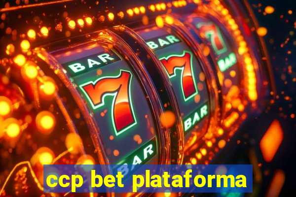 ccp bet plataforma