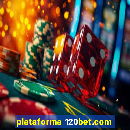 plataforma 120bet.com