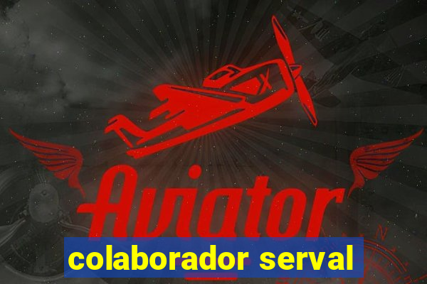 colaborador serval