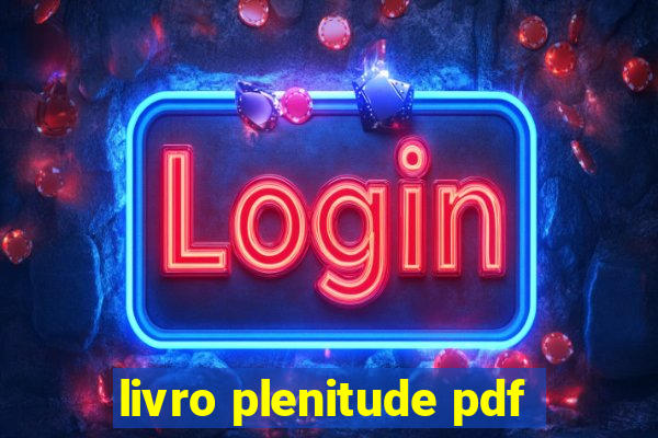 livro plenitude pdf