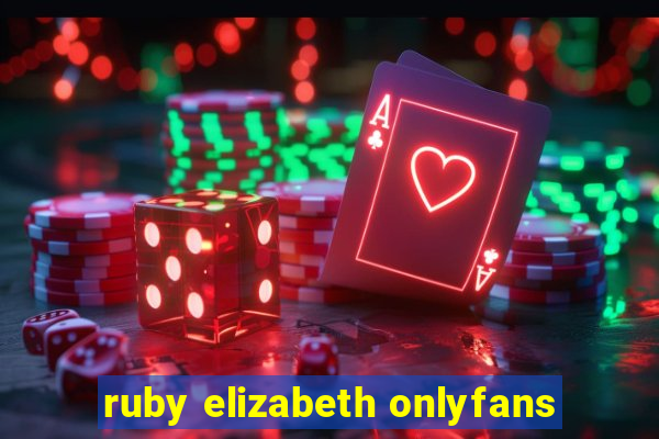 ruby elizabeth onlyfans