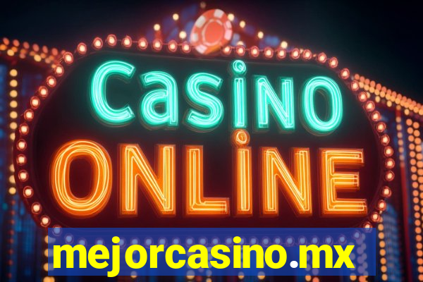 mejorcasino.mx