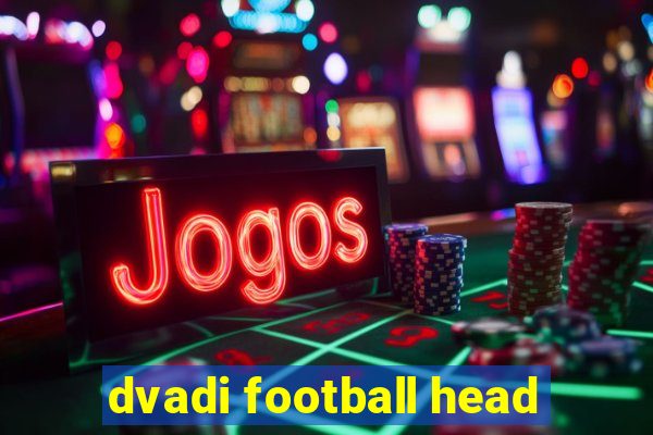 dvadi football head