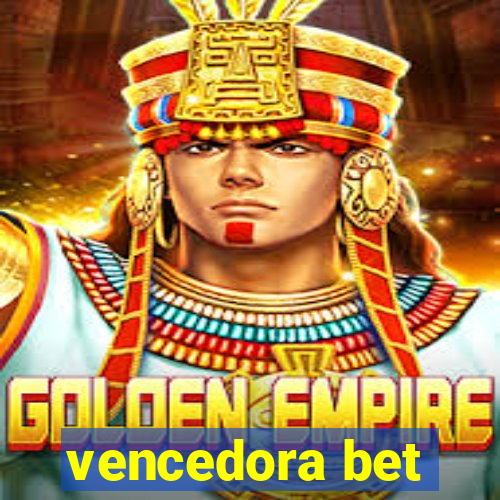 vencedora bet