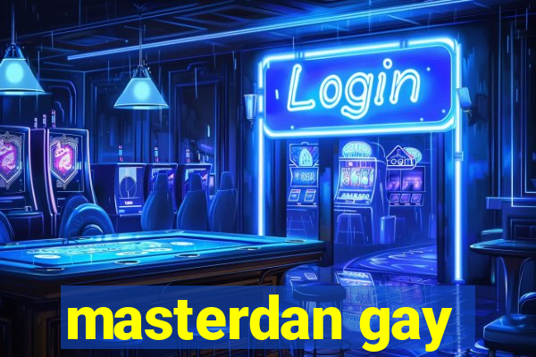 masterdan gay