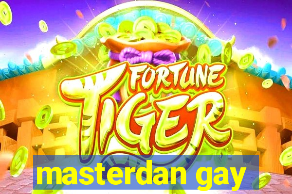 masterdan gay