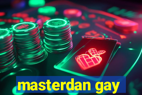 masterdan gay