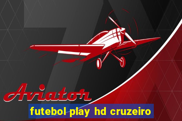 futebol play hd cruzeiro