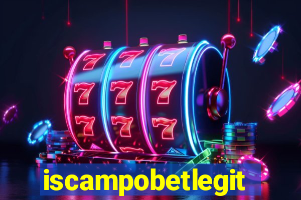 iscampobetlegit