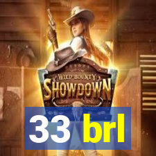 33 brl