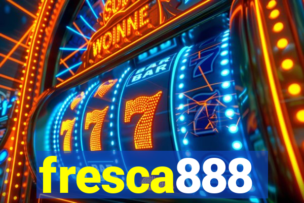 fresca888