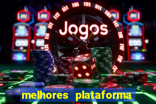 melhores plataforma de jogos para ganhar dinheiro