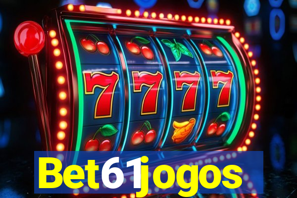 Bet61jogos