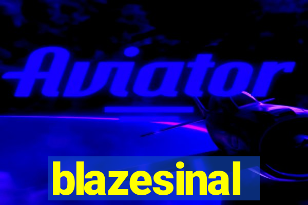 blazesinal