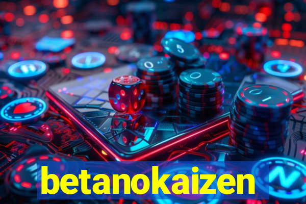 betanokaizen