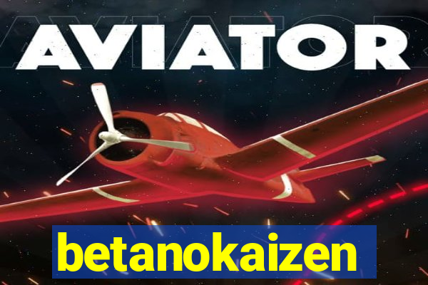 betanokaizen