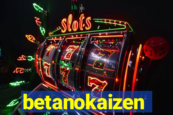 betanokaizen